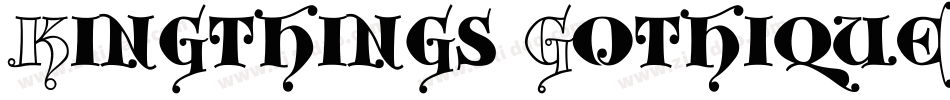 Kingthings Gothique字体转换